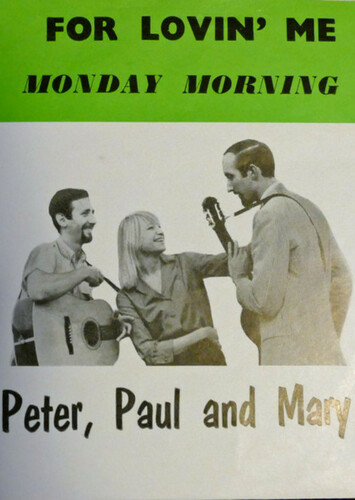 For Lovin’ Me - Peter Paul and Mary