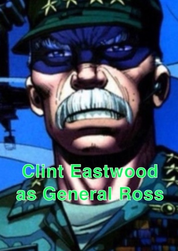 General Thaddeus “Thunder Bolt” Ross