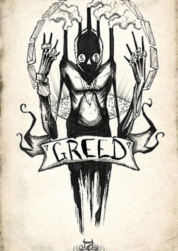 Greed