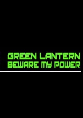Green Lantern: Beware My Power characters