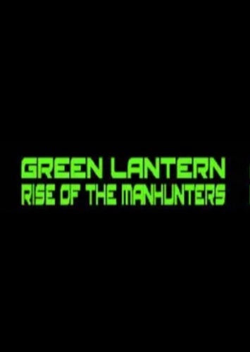 Green Lantern: Rise of the Manhunters characters