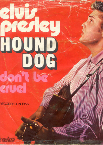 Hound Dog - Elvis Presley