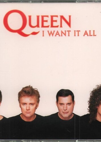 I Want It All - Queen