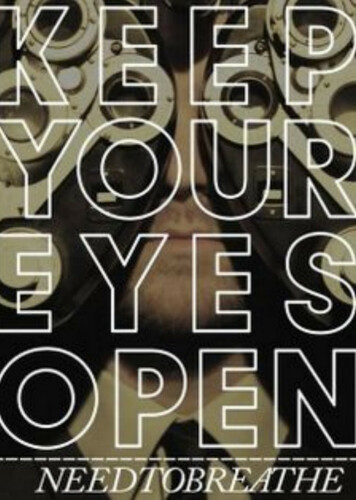 Keep Your Eyes Open - NEEDTOBREATHE