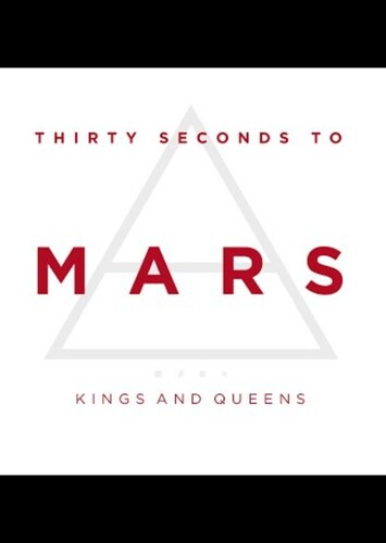 Kings and Queens - 30 Seconds To Mars