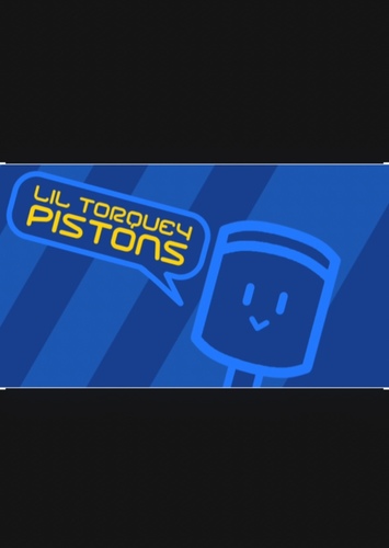 Lil Torquey Pistons