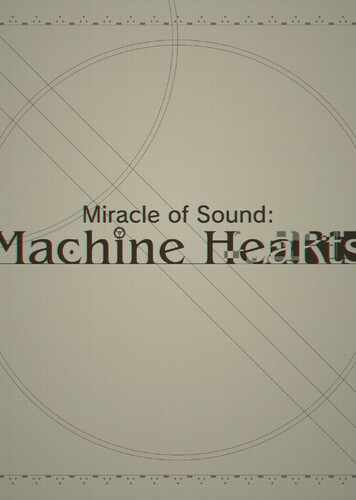 Machine Hearts - Miracle Of Sound