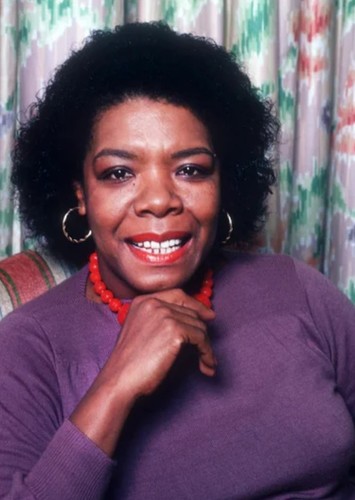 Maya Angelou