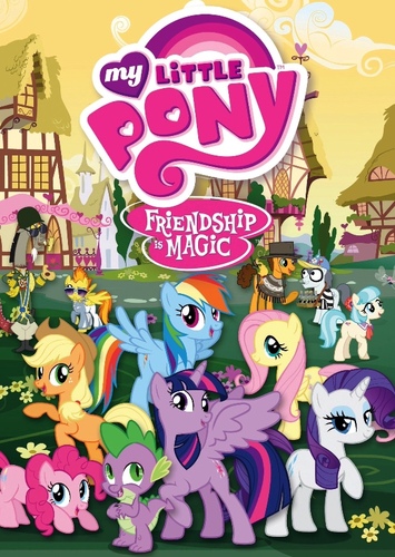 My Little Pony: Friendship Is Magic