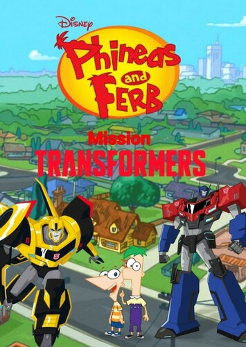 Phineas and Ferb: Mission Transformers