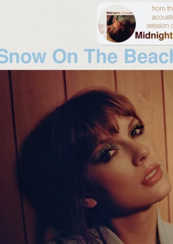 Snow On The Beach (ft. Lana Del Rey) - Taylor Swift