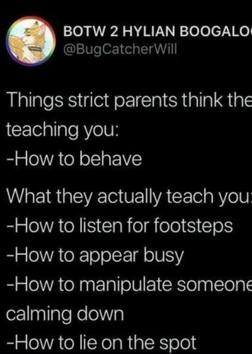 Strict Parents Make Sneaky Kids