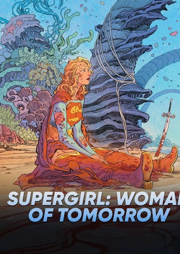 Supergirl Woman of Tomorrow