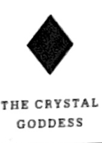 The Crystal Goddess