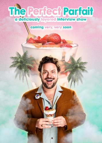 The Perfect Parfait Show