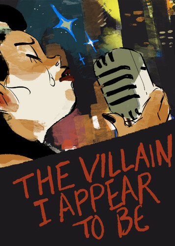 The Villain I Appear to Be - Connor Spiotto