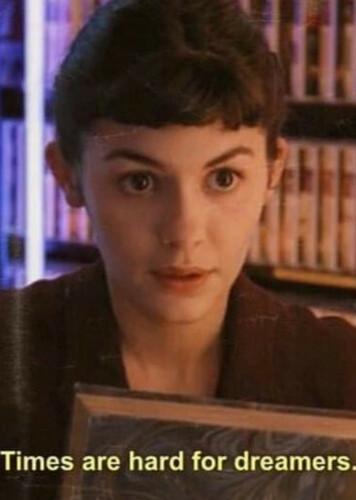Times Are Hard for Dreamers - Amélie the Musical