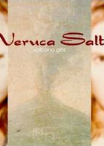 Volcano Girls - Veruca Salt