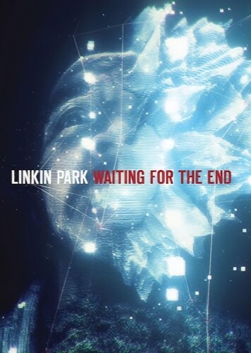 Waiting For The End - Linkin Park