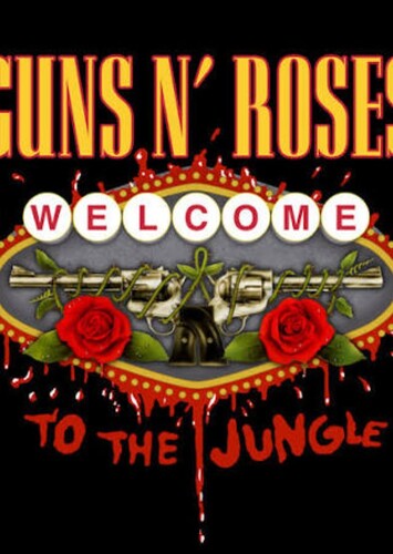 Welcome to the Jungle - Guns 'n Roses