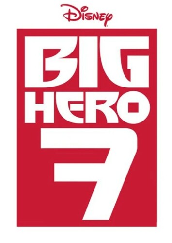 What if Big Hero 7 Happened?