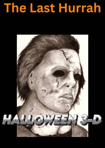 What if Rob Zombie's Halloween 3-D Happened?