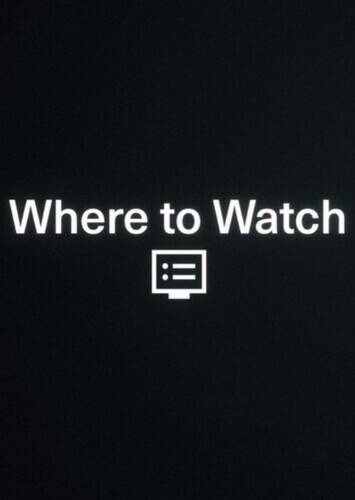 Where to Watch?