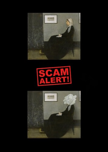 Whistler's Mother [SCAM ALERT]