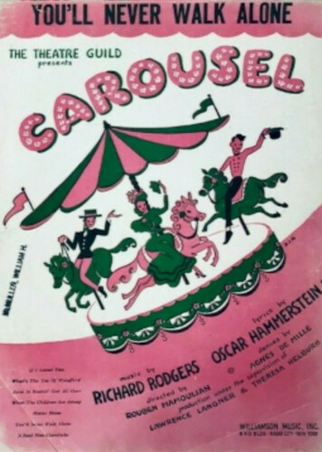 You'll Never Walk Alone - Carousel