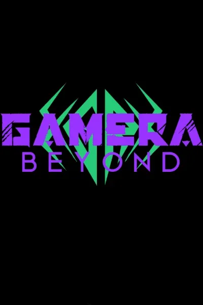 Gamera Beyond