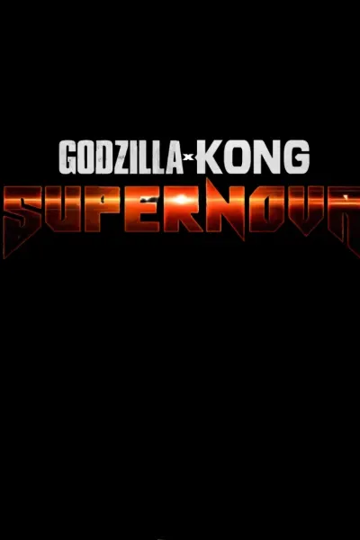 Godzilla x Kong: Supernova