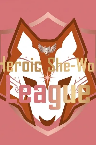Heroic She-Wolf League