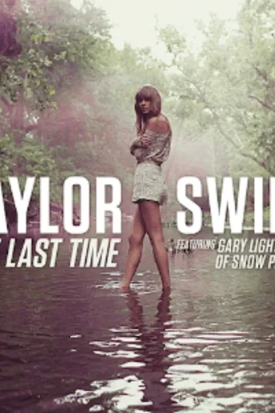 The Last Time (Taylor Swift song)