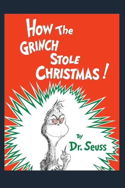 How the Grinch Stole Christmas!