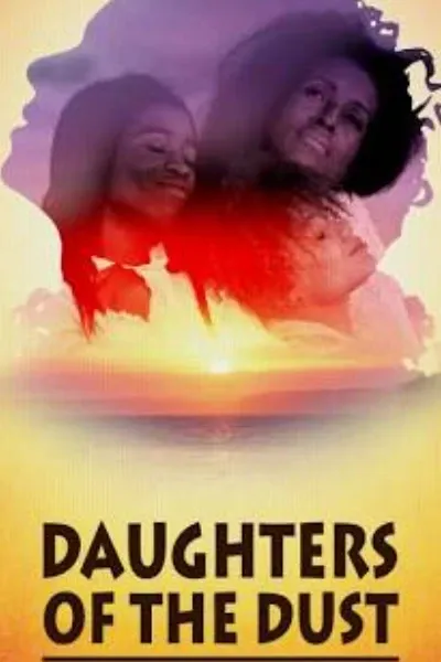 Daughters of the Dust