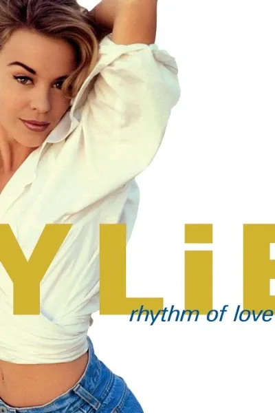 Rhythm Of Love (Kylie Minogue)