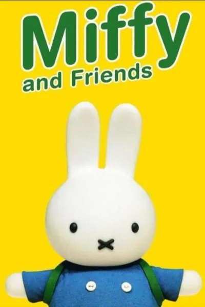 Miffy and Friends