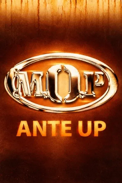 M.O.P. — Ante Up
