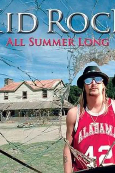 All Summer Long (Kid Rock song)