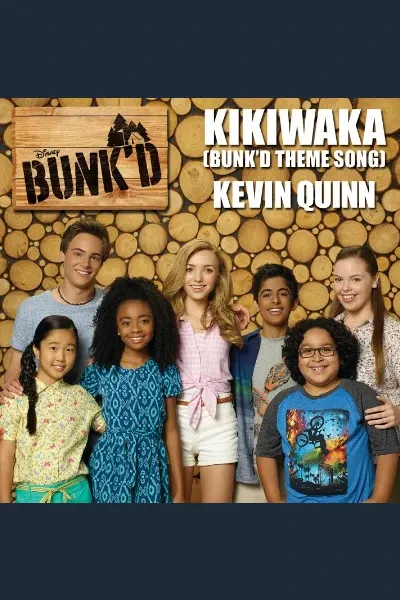 Kikiwaka (Bunk'd Theme Song)