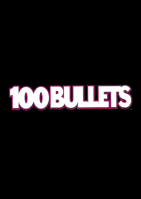 100 Bullets