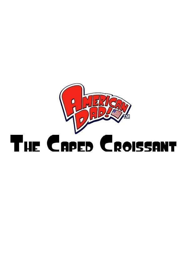 The Caped Croissant