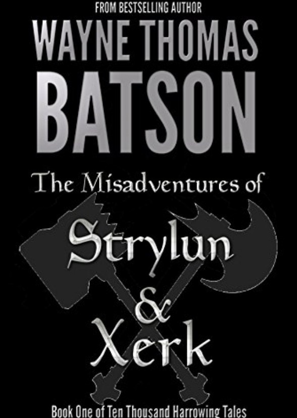 The Misadventures of Strylun and Xerk