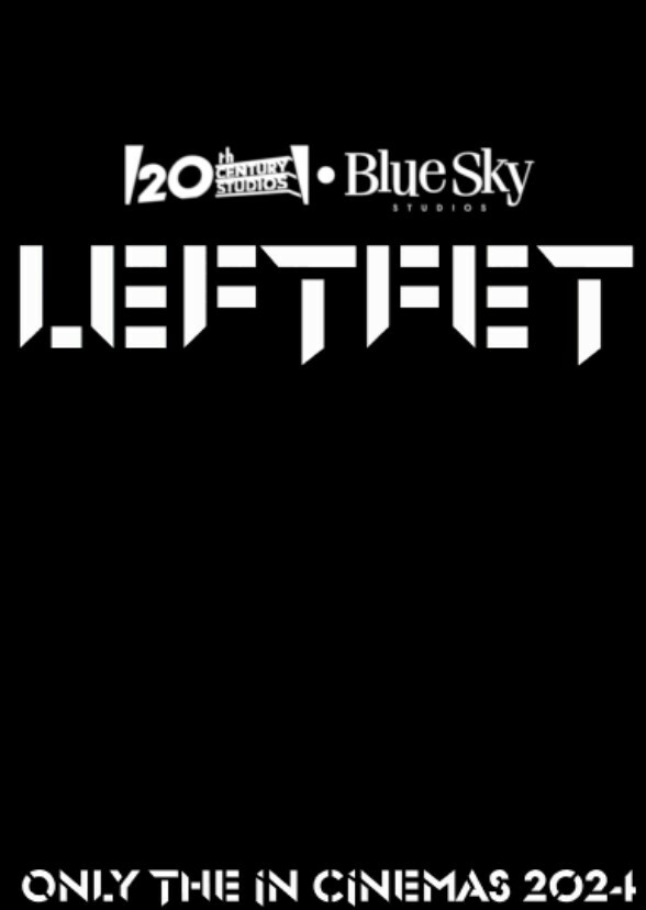20th Century Studios And Blue Sky Studios's LeftFet