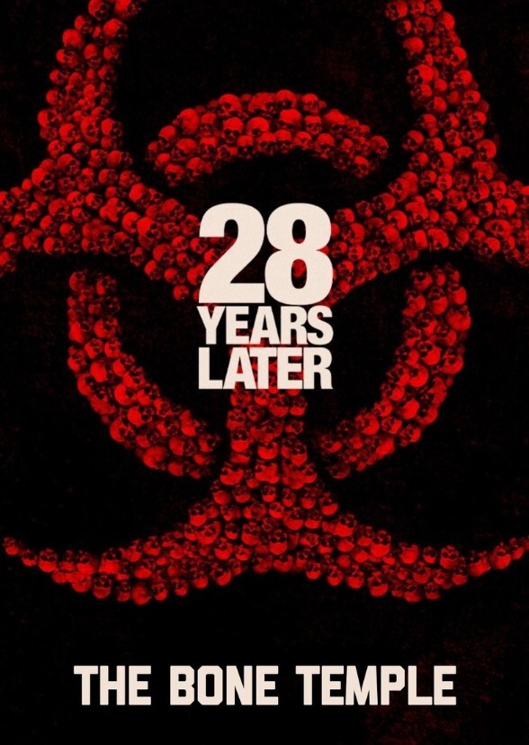 28 Years Later: The Bone Temple (2016)