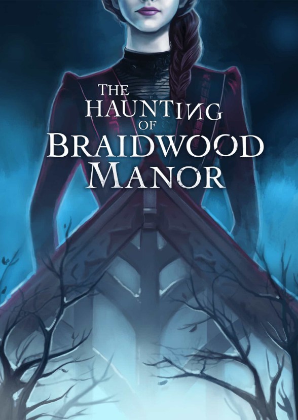 The Haunting of Braidwood Manor