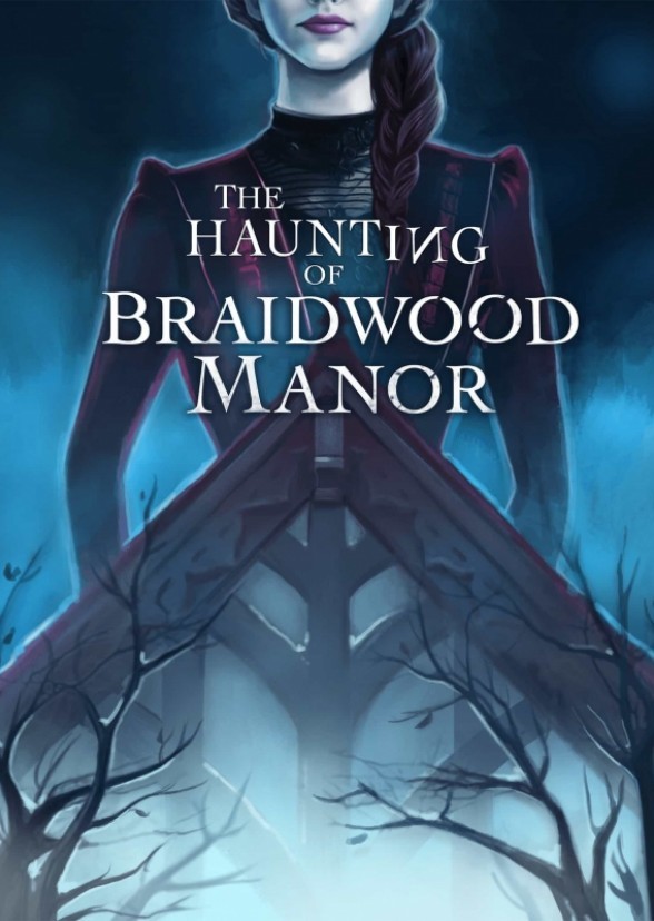 The Haunting of Braidwood Manor