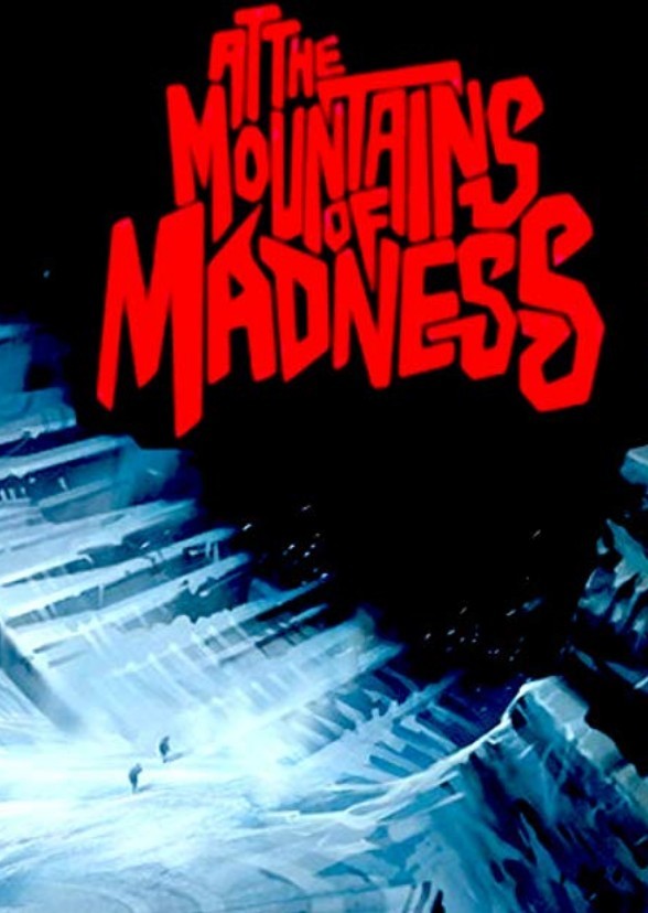 At the Mountains of Madness