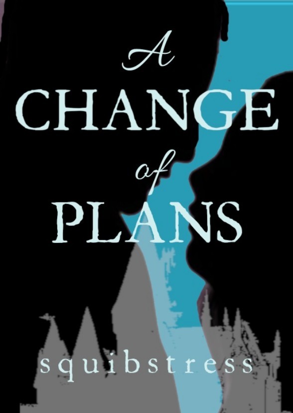 A Change of Plans