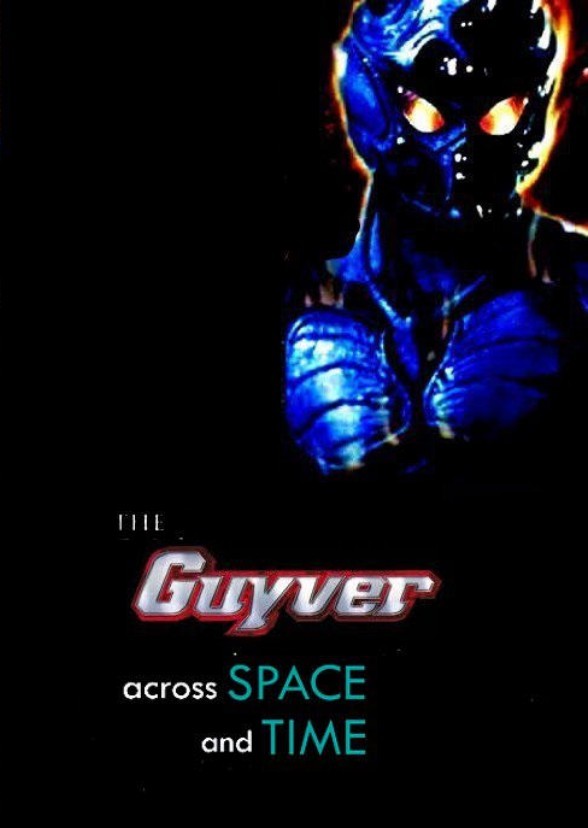 The Guyver: Across Space and Time